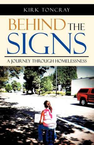 Behind the Signs de Kirk Toncray