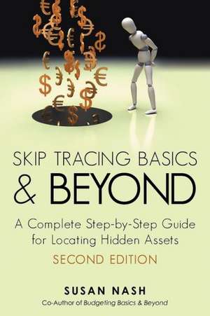 Skip Tracing Basics and Beyond de Susan Nash