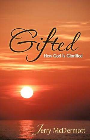 Gifted de Jerry McDermott