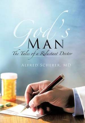 God's Man de Alfred Scherer