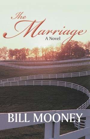 The Marriage de Bill Mooney