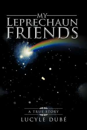 My Leprechaun Friends de Lucyle Dub