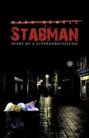 Stabman de Mark Sewell