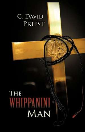 The Whippanini Man de Priest, C. David