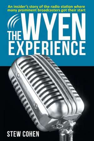 The Wyen Experience de Stew Cohen