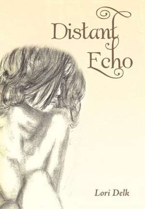 Delk, L: Distant Echo