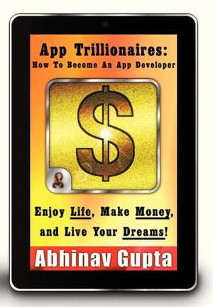 App Trillionaires de Abhinav Gupta