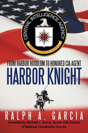 Harbor Knight de Ralph A. Garcia