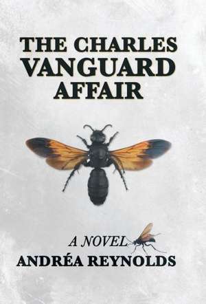 The Charles Vanguard Affair de Andrea Reynolds