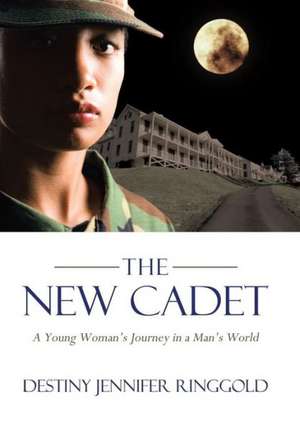 The New Cadet de Destiny Jennifer Ringgold