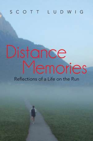 Distance Memories de Scott Ludwig