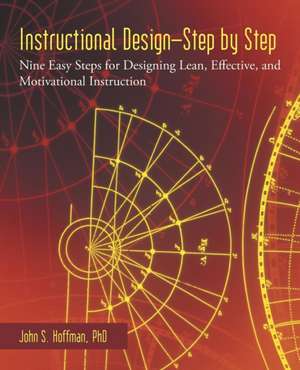 Instructional Design-Step by Step de John S. Hoffman Phd