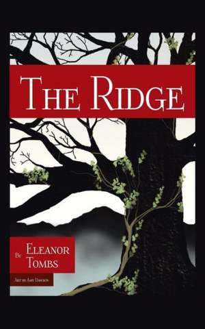 The Ridge de Eleanor Tombs