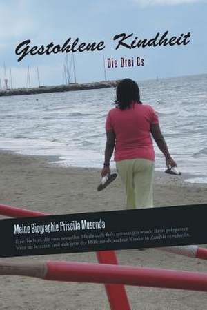 Gestohlene Kindheit de Priscilla Musonda