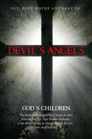 Devil's Angels de Sgt Pope Wayne Anthany Sr