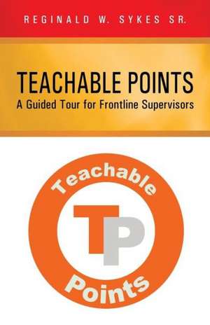 Teachable Points de Reginald W. Sykes Sr