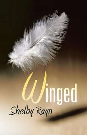 Winged de Shelby Rayn