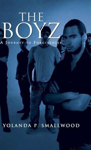 The Boyz de Yolanda Smallwood