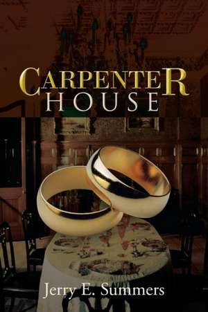 Carpenter House de Jerry E. Summers