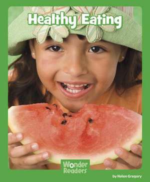 Healthy Eating de Helen Gregory