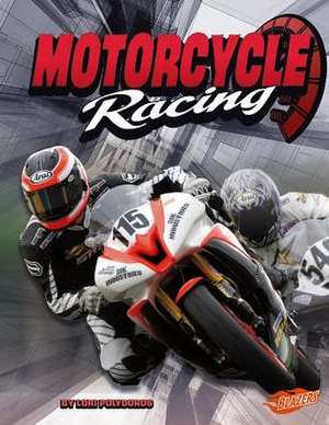 Motorcycle Racing de Lori Polydoros