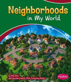 Neighborhoods in My World de Ella Cane