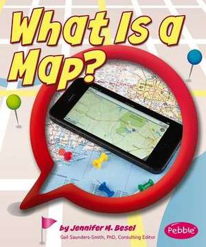 What Is a Map? de Jennifer M. Besel