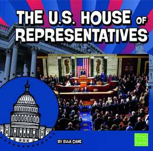 The U.S. House of Representatives de Ella Cane