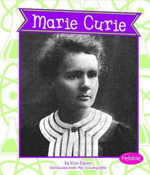 Marie Curie de Erin Edison