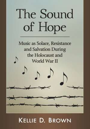 The Sound of Hope de Kellie D. Brown