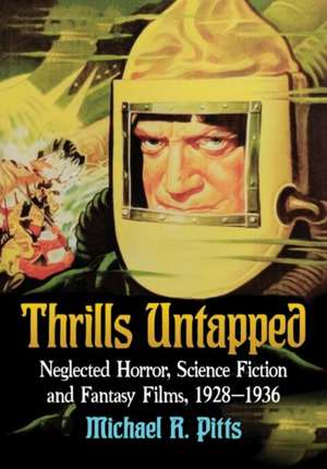 Thrills Untapped de Michael R. Pitts