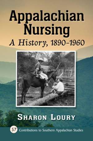 Appalachian Nursing de Sharon Loury