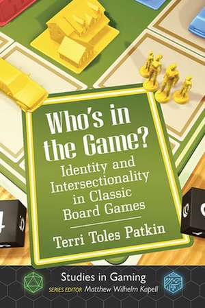 Who's in the Game? de Terri Toles Patkin