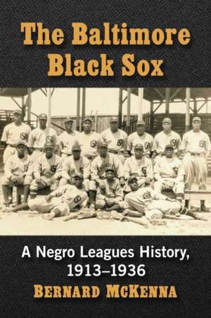 The Baltimore Black Sox de Bernard McKenna