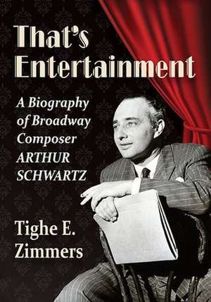 That's Entertainment de Tighe E. Zimmers