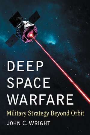 Deep Space Warfare de John C. Wright