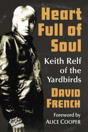 Heart Full of Soul de David French