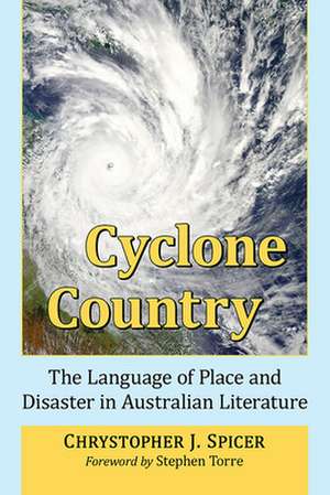 Cyclone Country de Chrystopher J. Spicer