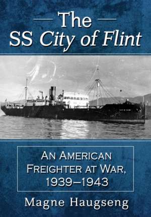 SS City of Flint de Magne Haugseng