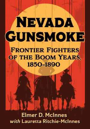 Nevada Gunsmoke de Elmer D. McInnes