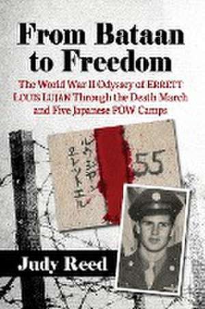 From Bataan to Freedom de Judy Reed