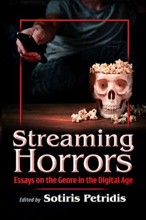 Streaming Horrors de Sotiris Petridis