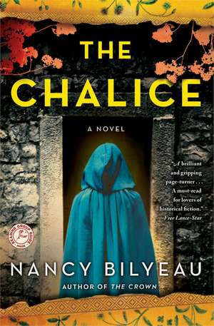 The Chalice de Nancy Bilyeau