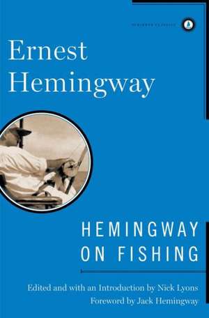 Hemingway on Fishing de Ernest Hemingway