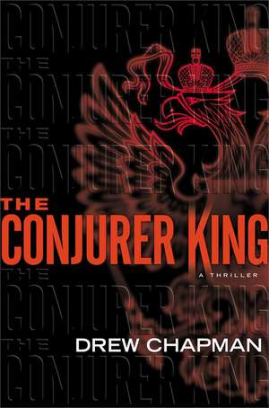 The King of Fear de Drew Chapman