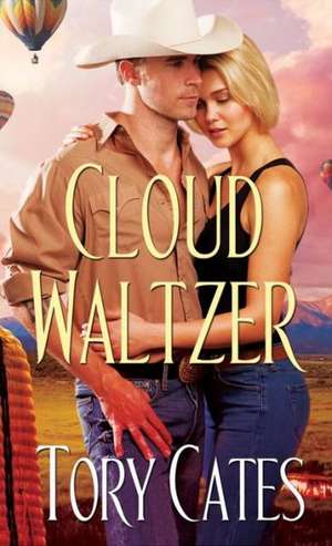 Cloud Waltzer de Tory Cates