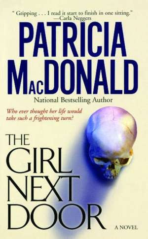 GIRL NEXT DOOR de Patricia Macdonald