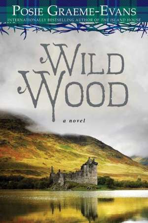 Wild Wood de Posie Graeme-Evans