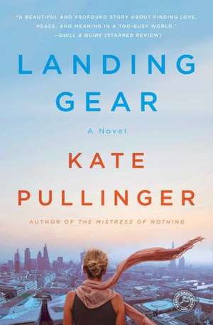 Landing Gear de Kate Pullinger