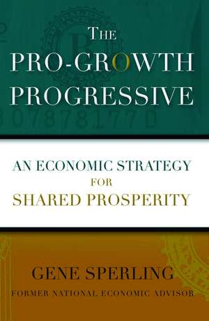 Pro-Growth Progressive de Gene Sperling